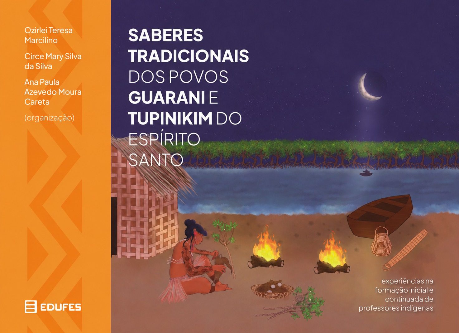 Ufes lança livro sobre saberes tradicionais dos povos Guarani e Tupinikim no Espírito Santo